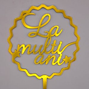 Toper acril, Auriu, La multi ani, nr 3