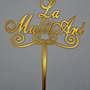 Toper acril, La multi ani, Rmg 2