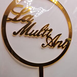 Toper acril, La Multi Ani, R
